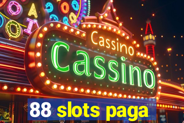 88 slots paga