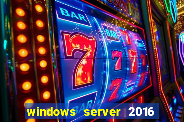 windows server 2016 download iso pt br