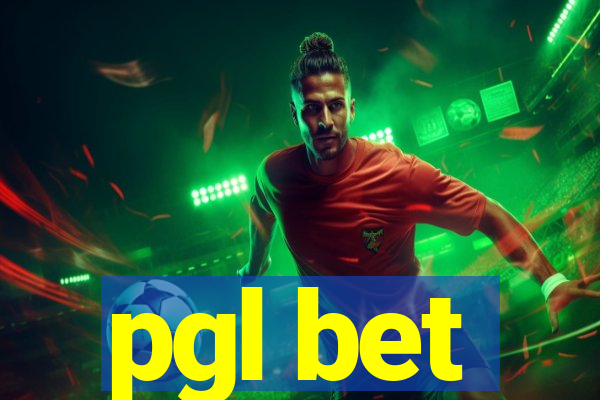 pgl bet