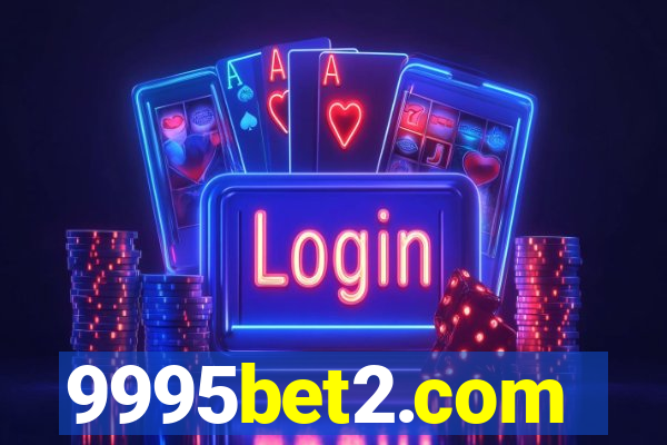 9995bet2.com