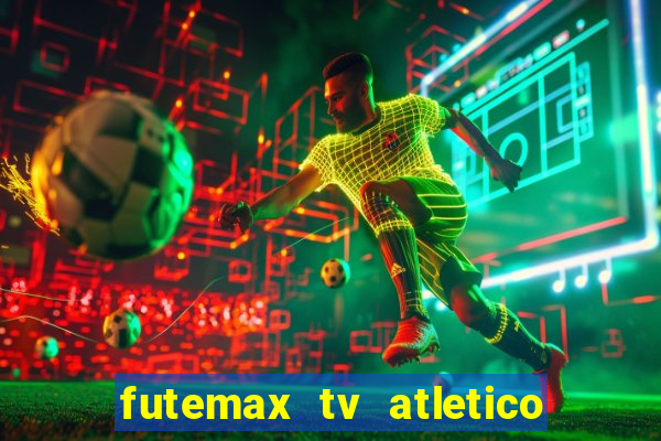 futemax tv atletico x botafogo