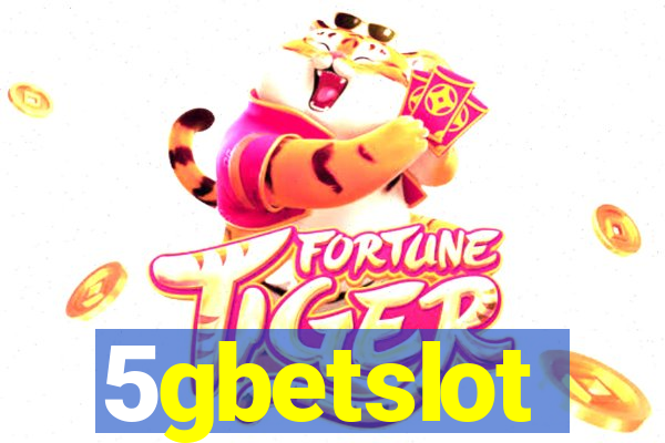 5gbetslot