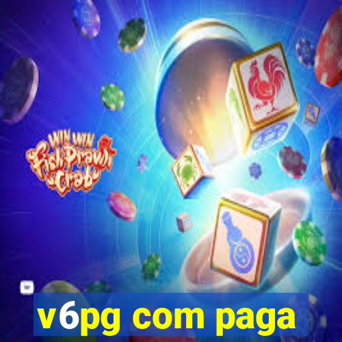 v6pg com paga