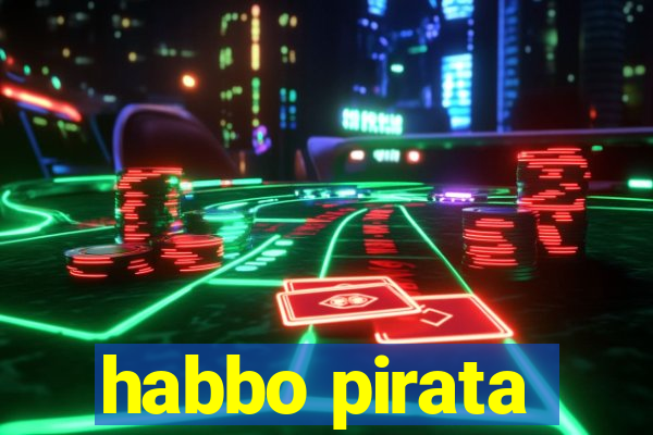 habbo pirata