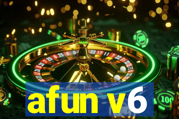 afun v6