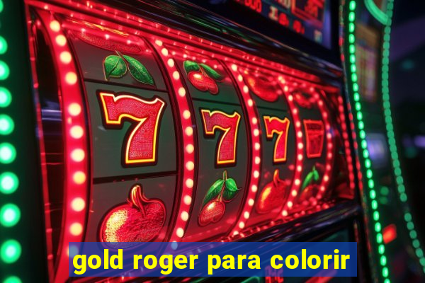 gold roger para colorir