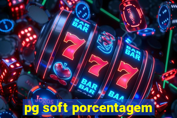 pg soft porcentagem