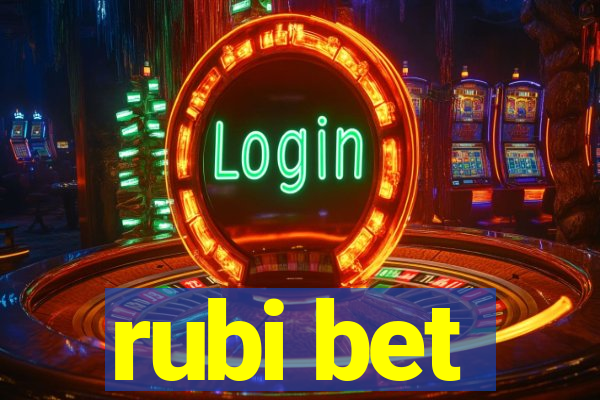 rubi bet