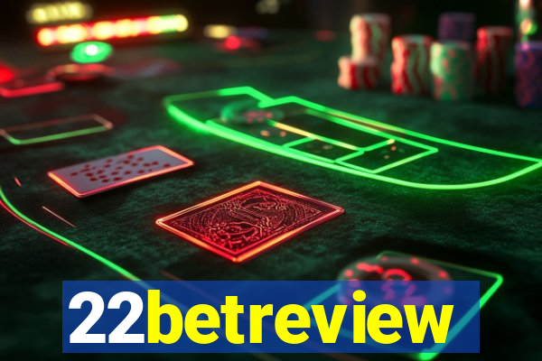 22betreview