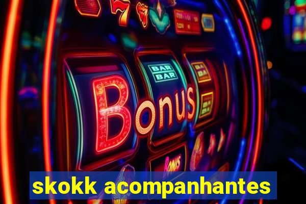 skokk acompanhantes