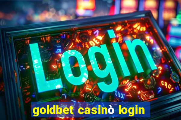 goldbet casinò login