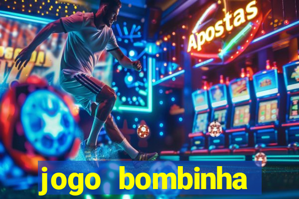 jogo bombinha ganhar dinheiro