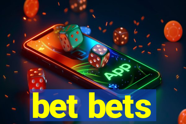 bet bets