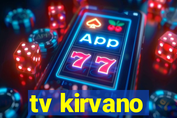 tv kirvano