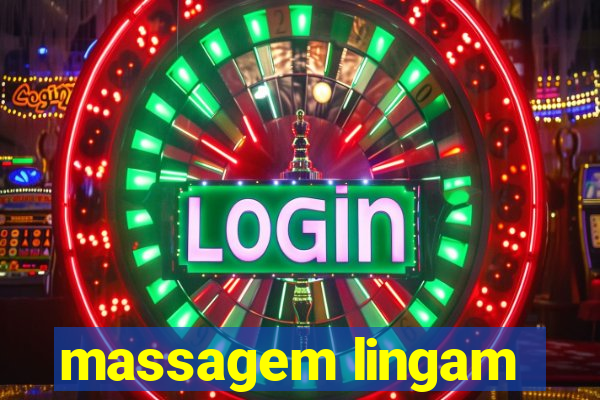 massagem lingam