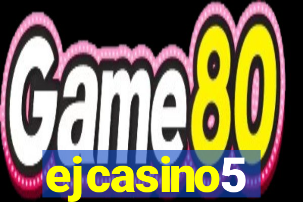 ejcasino5