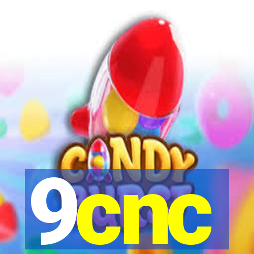 9cnc