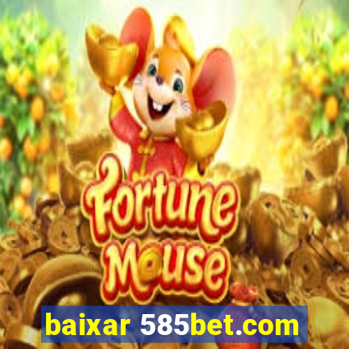 baixar 585bet.com