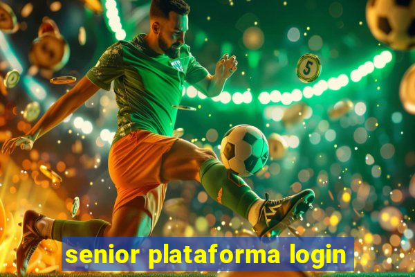 senior plataforma login