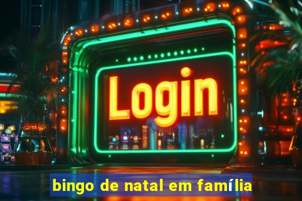 bingo de natal em família