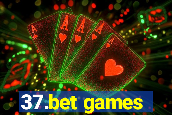 37.bet games