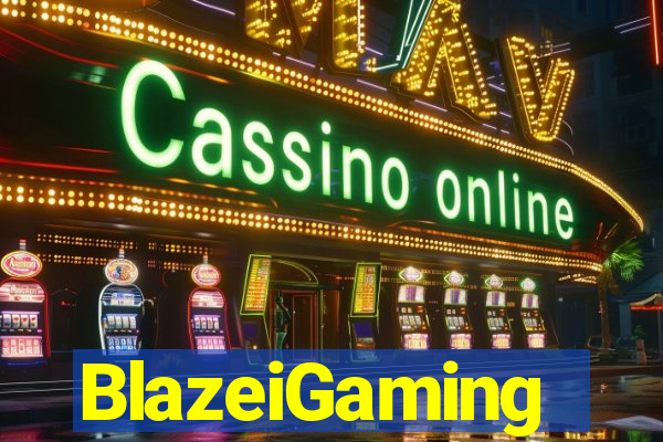 BlazeiGaming