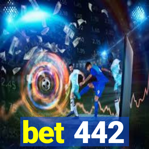 bet 442