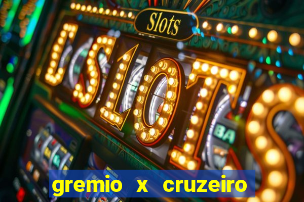 gremio x cruzeiro ao vivo hd