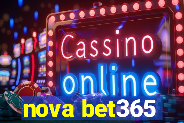 nova bet365