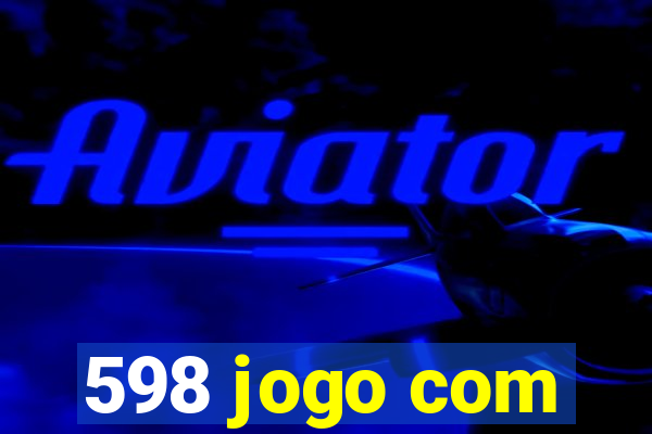 598 jogo com