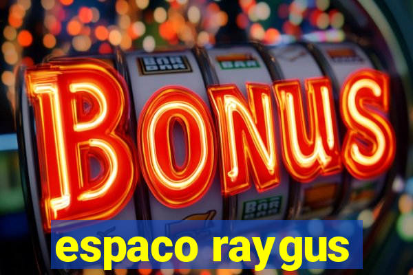 espaco raygus