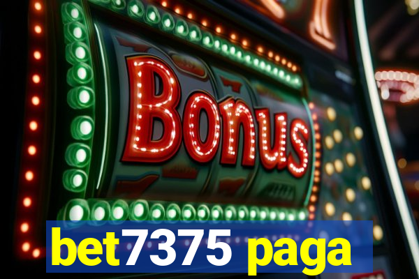 bet7375 paga