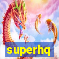 superhq