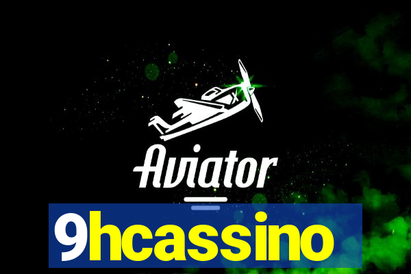 9hcassino