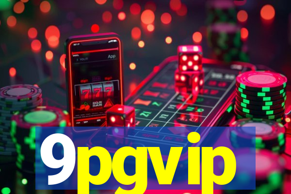 9pgvip