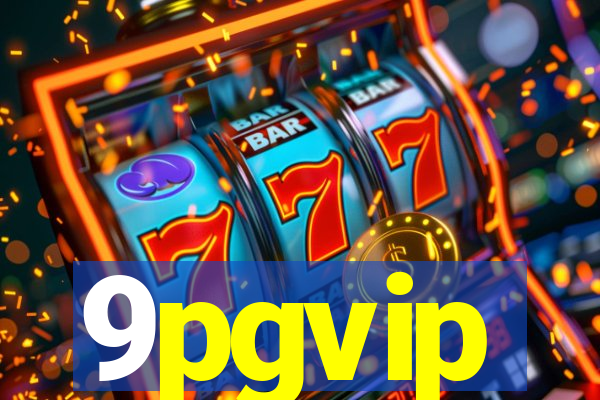 9pgvip