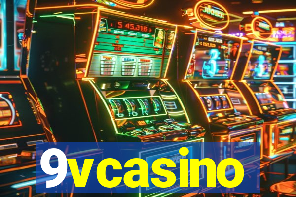 9vcasino