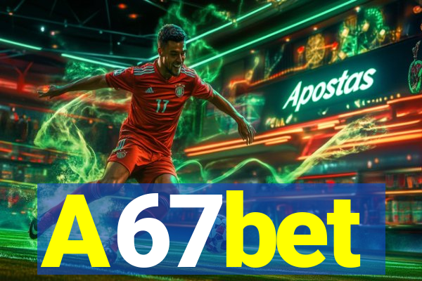 A67bet