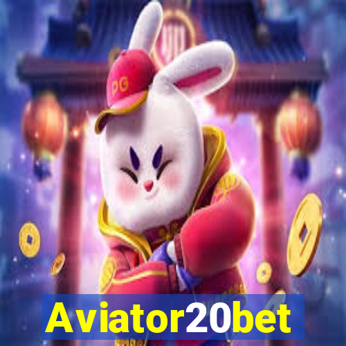 Aviator20bet