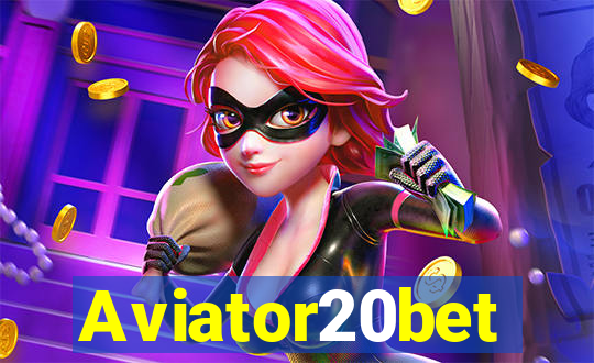 Aviator20bet