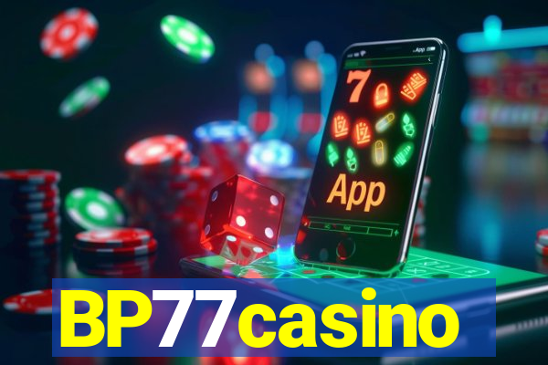 BP77casino