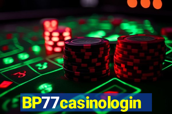 BP77casinologin