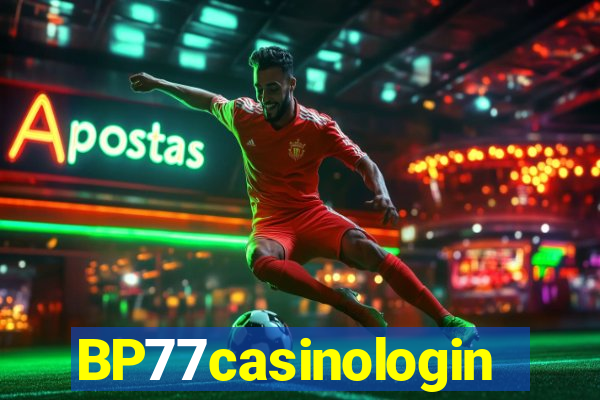 BP77casinologin