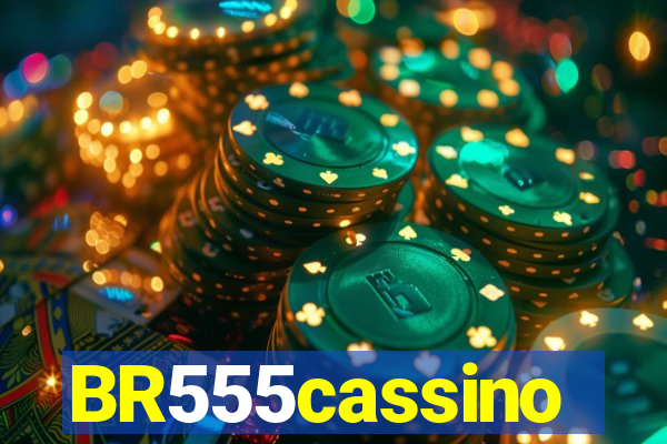 BR555cassino