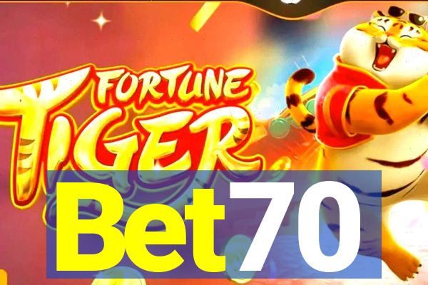 Bet70