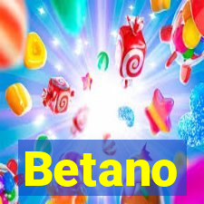 Betano