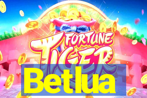 Betlua