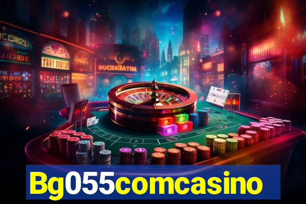 Bg055comcasino