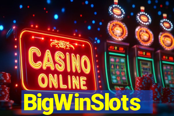 BigWinSlots