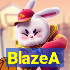 BlazeA